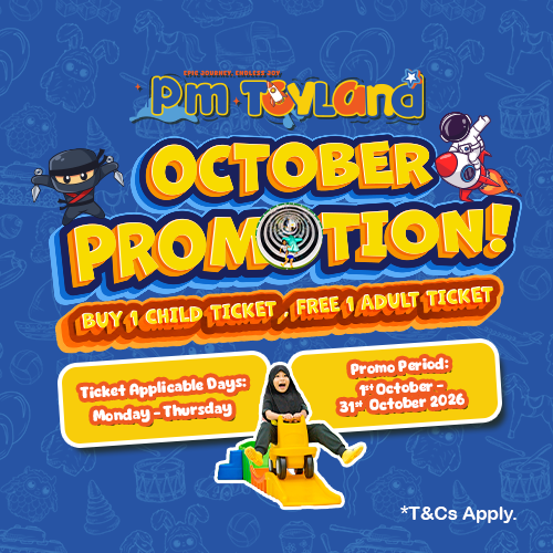 (Weekend) October Promo - PM Toyland Admission Ticket